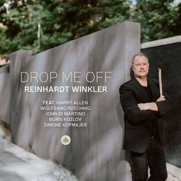 Reinhardt Winkler – Drop Me Off (2024) [FLAC 24bit/96kHz]