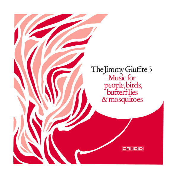 Jimmy Giuffre - Music For People, Birds, Butterflies & Mosquitoes (1973/2023) [FLAC 24bit/44,1kHz] Download