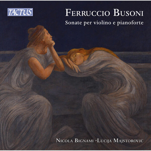 Nicola Bignami, Lucija Majstorovic - Busoni: Sonate per violino e pianoforte (2024) [FLAC 24bit/96kHz] Download