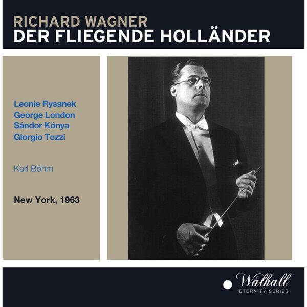 Metropolitan Opera House Orchestra and Choir – Der fliegende Holländer live 1963 conducted by Karl Böhm (2024) [FLAC 24bit/96kHz]