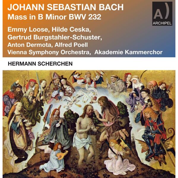 Hermann Scherchen, Wiener Akademie Kammerchor, Vienna Symphony – J.S. Bach: Mass in B Minor, BWV 232 (2024) [Official Digital Download 24bit/96kHz]