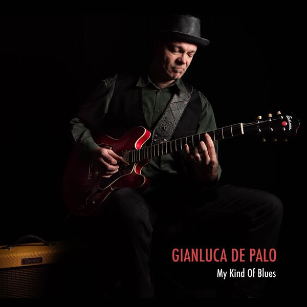 Gianluca De Palo - My Kind Of Blues (2024) [FLAC 24bit/48kHz] Download