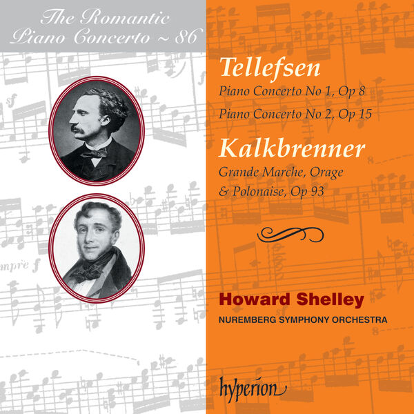 Howard Shelley, Nuremberg Symphony Orchestra - Tellefsen & Kalkbrenner: Piano Concertos (2024) [FLAC 24bit/96kHz] Download