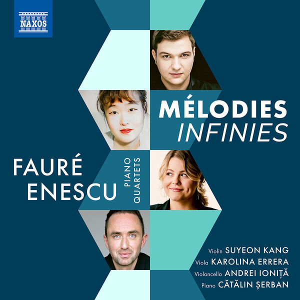 Suyeon Kang, Karolina Errera, Andrei Ioniţ, Catalin Serbană – Mélodies Infinies: Fauré & Enescu Piano Quartets (2024) [Official Digital Download 24bit/96kHz]