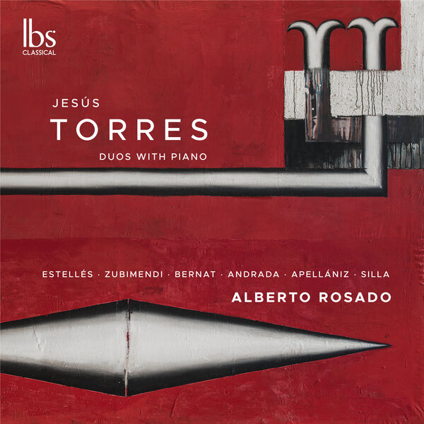 Alberto Rosado – Jesús Torres: Duos with Piano (2024) [Official Digital Download 24bit/96kHz]
