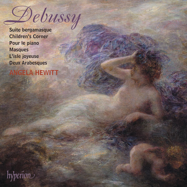 Angela Hewitt – Debussy: Suite bergamasque; Children’s Corner; 2 Arabesques & Other Solo Piano Music (2012/2024) [Official Digital Download 24bit/44,1kHz]