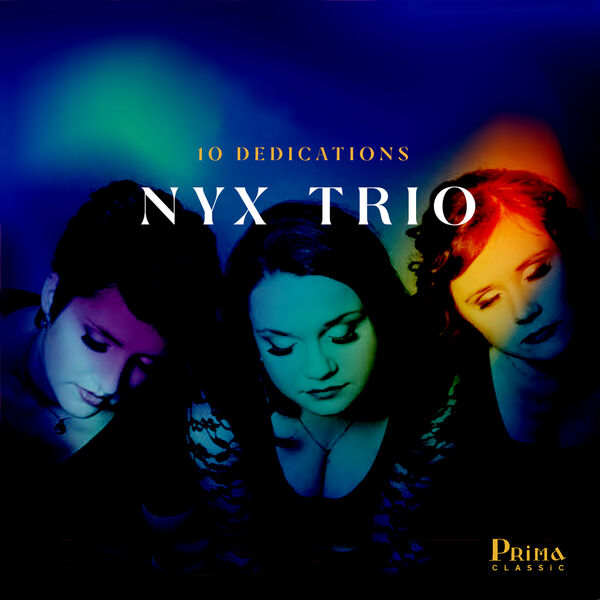 Trio NYX – 10 Dedications (2024) [FLAC 24bit/96kHz]