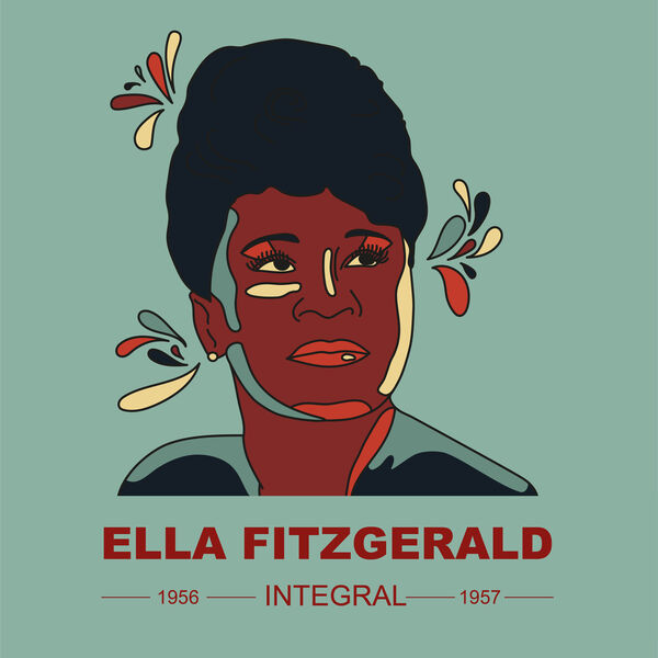 Ella Fitzgerald – INTEGRAL ELLA FITZGERALD 1956-1957 (2024) [Official Digital Download 24bit/44,1kHz]