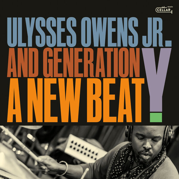 Ulysses Owens Jr. - A New Beat (2024) [FLAC 24bit/96kHz] Download