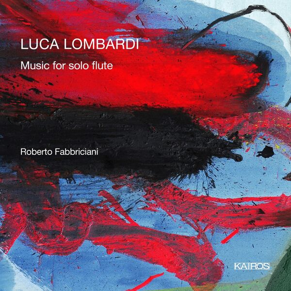Roberto Fabbriciani - Luca Lombardi: Music for Solo Flute (2024) [FLAC 24bit/96kHz]