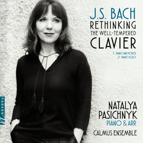 Natalya Pasichnyk, Calmus Ensemble – Rethinking the Well-Tempered Clavier (2024) [FLAC 24 bit, 96 kHz]