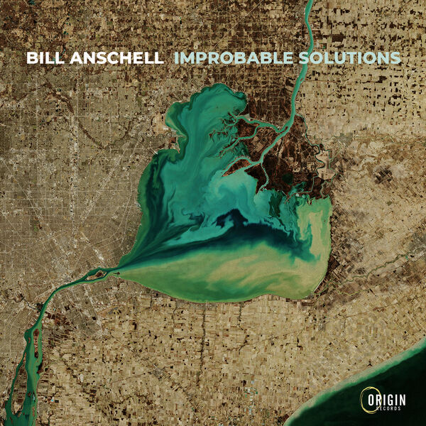Bill Anschell – Improbable Solutions (2024) [FLAC 24bit/48kHz]