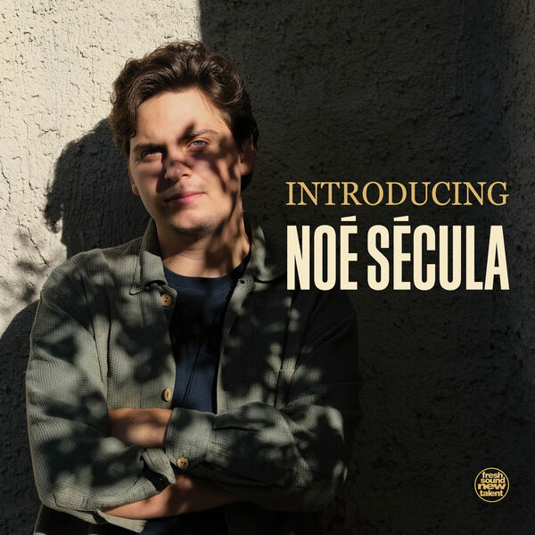 Noé Sécula - Introducing Noé Sécula (2024) [FLAC 24bit/96kHz] Download