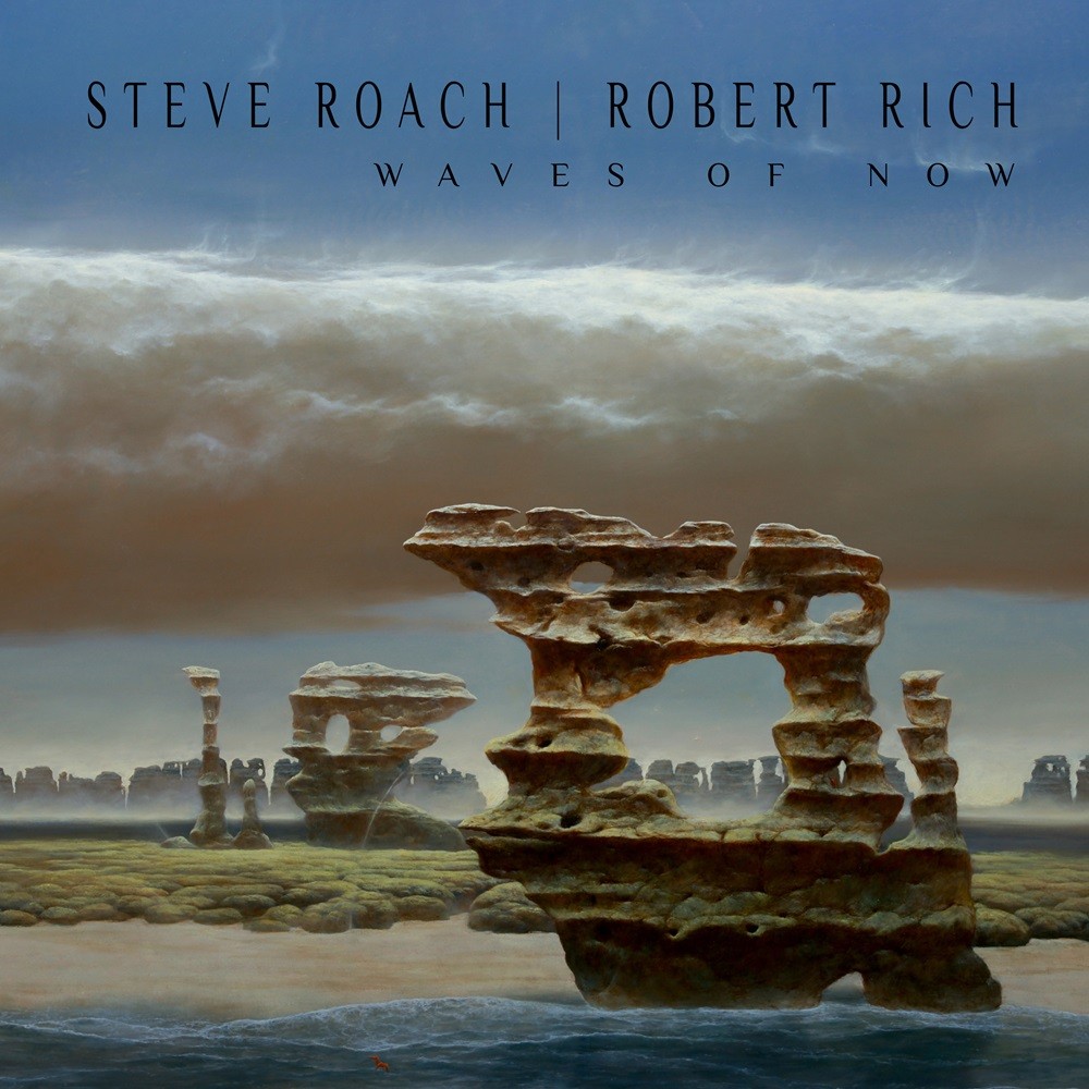 Steve Roach & Robert Rich – Waves of Now (2024) [Official Digital Download 24bit/96kHz]
