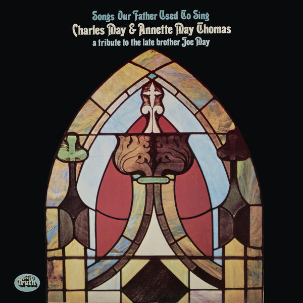 Charles May - Songs Our Father Used To Sing (1973/2020) [FLAC 24bit/192kHz] Download