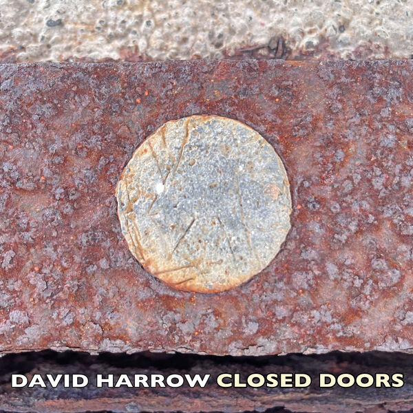 David Harrow – Closed Doors (2024) [Official Digital Download 24bit/48kHz]