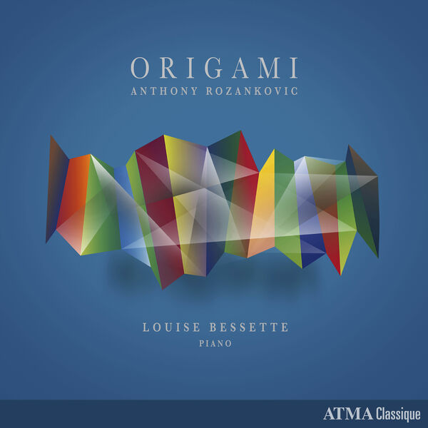 Louise Bessette - Anthony Rozankovic : Origami (2024) [FLAC 24bit/96kHz] Download