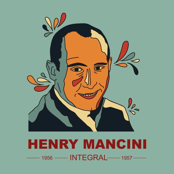 Henry Mancini – INTEGRAL HENRY MANCINI 1956-1962 (2024) [Official Digital Download 24bit/44,1kHz]