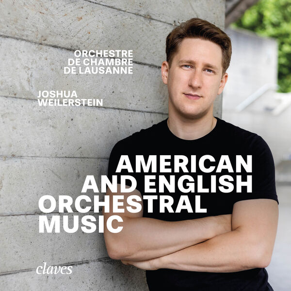 Joshua Weilerstein – American and English Orchestral Music (2024) [FLAC 24bit/96kHz]