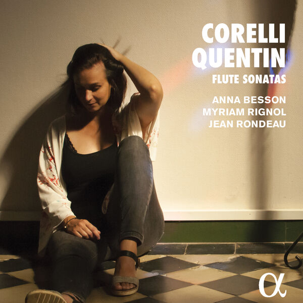 Anna Besson, Myriam Rignol, Jean Rondeau – Corelli & Quentin: Flute Sonatas (2024) [Official Digital Download 24bit/192kHz]