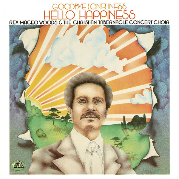 Maceo Woods - Goodbye Loneliness, Hello Happiness (1974/2020) [FLAC 24bit/192kHz] Download