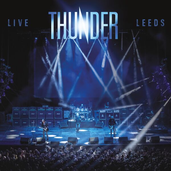 Thunder – Live at Leeds (2024) [Official Digital Download 24bit/48kHz]