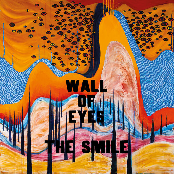 The Smile – Wall Of Eyes (2024) [Official Digital Download 24bit/44,1kHz]