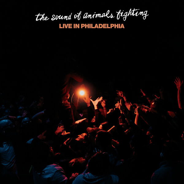 The Sound Of Animals Fighting - Live In Philadelphia (2024) [FLAC 24bit/44,1kHz]