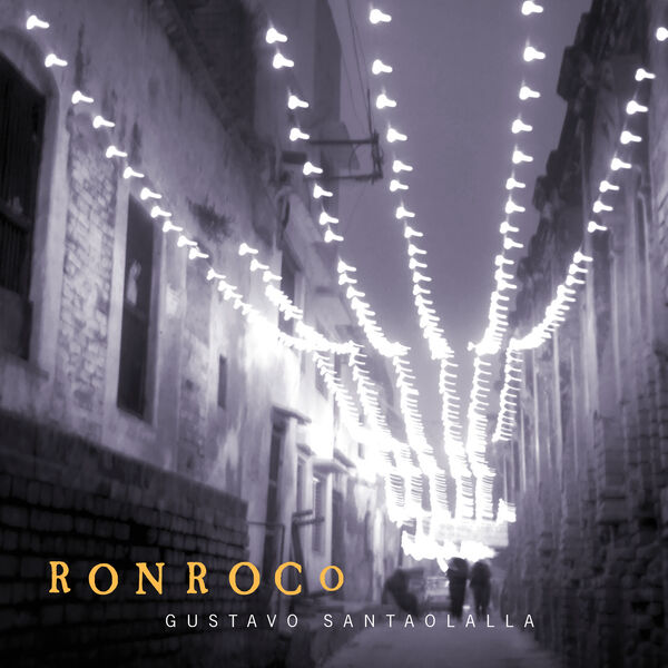 Gustavo Santaolalla – Ronroco (2024 Remaster) (1998/2024) [FLAC 24bit/48kHz]