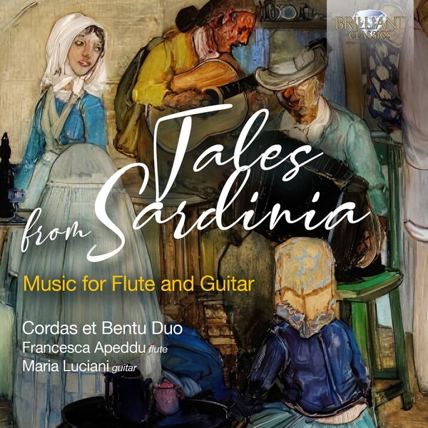 Cordas et Bentu Duo – Tales from Sardinia: Music for Flute and Guitar (2024) [Official Digital Download 24bit/44,1kHz]