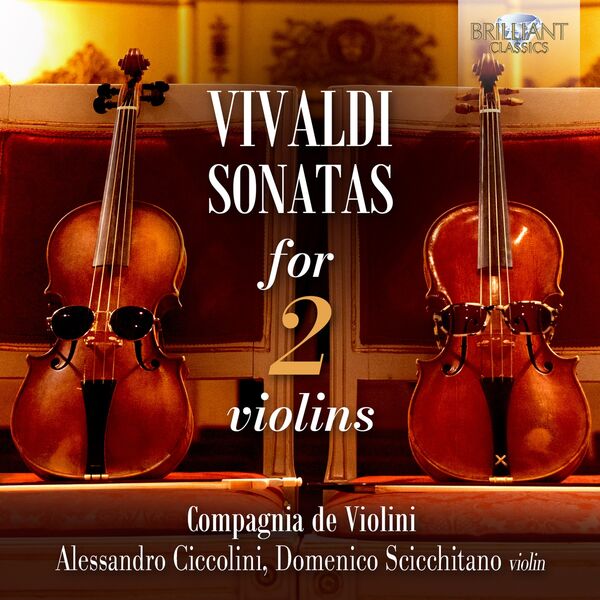 Alessandro Ciccolini, Domenico Scicchitano, Compagnia de Violini - Vivaldi: Sonatas for 2 Violins (2024) [FLAC 24bit/96kHz] Download