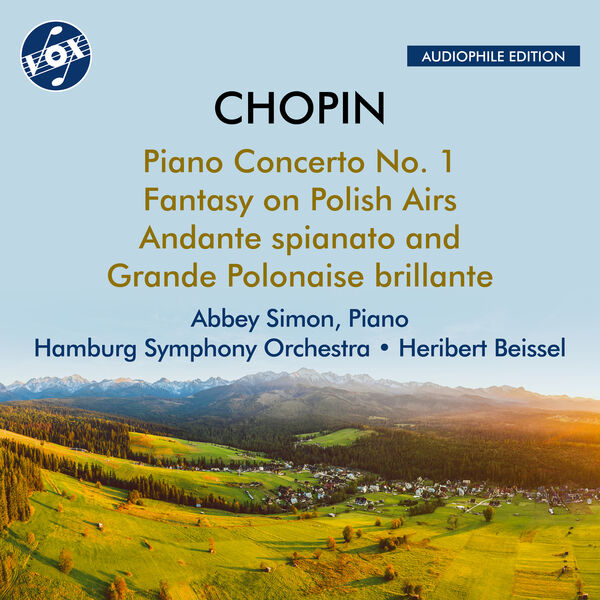 Abbey Simon – Chopin: Piano Concerto No. 1, Fantasy on Polish Airs & Andante spianato and Grande polonaise brillante (1973/2023) [FLAC 24bit/192kHz]