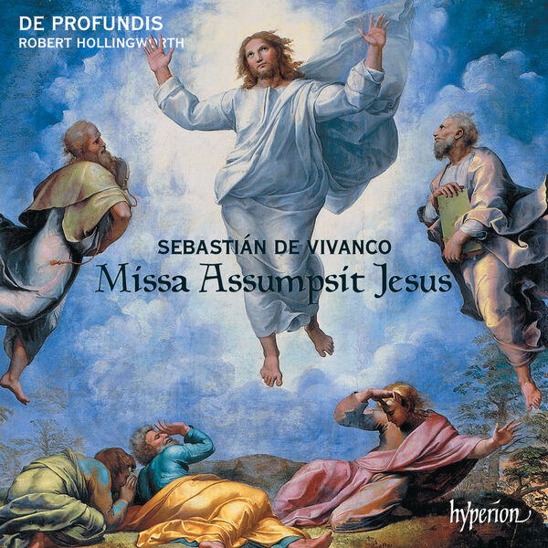 De Profundis & Robert Hollingworth – Vivanco: Missa Assumpsit Jesus & Motets (2018) [Official Digital Download 24bit/96kHz]