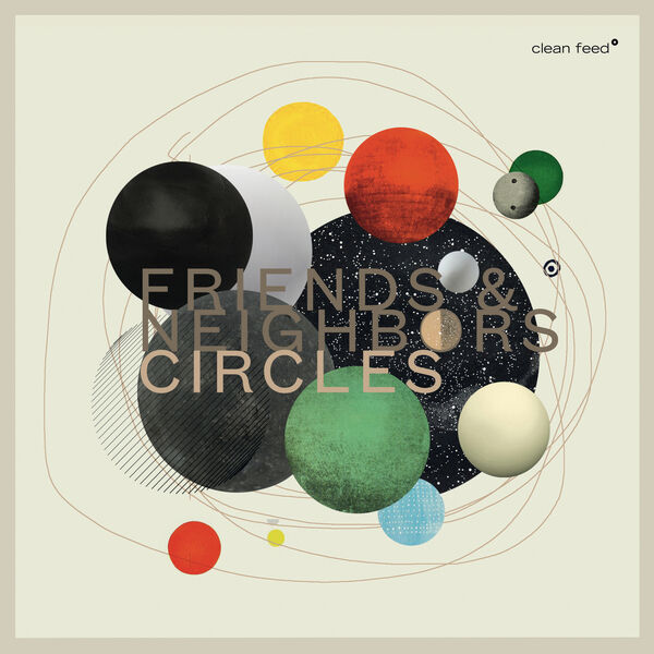 Friends and Neighbors - Circles (2024) [FLAC 24bit/48kHz] Download