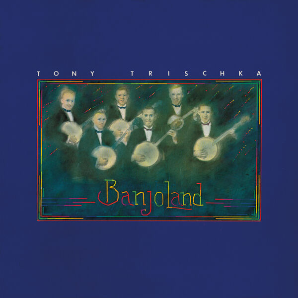 Tony Trischka – Banjoland (1976/2024) [Official Digital Download 24bit/192kHz]