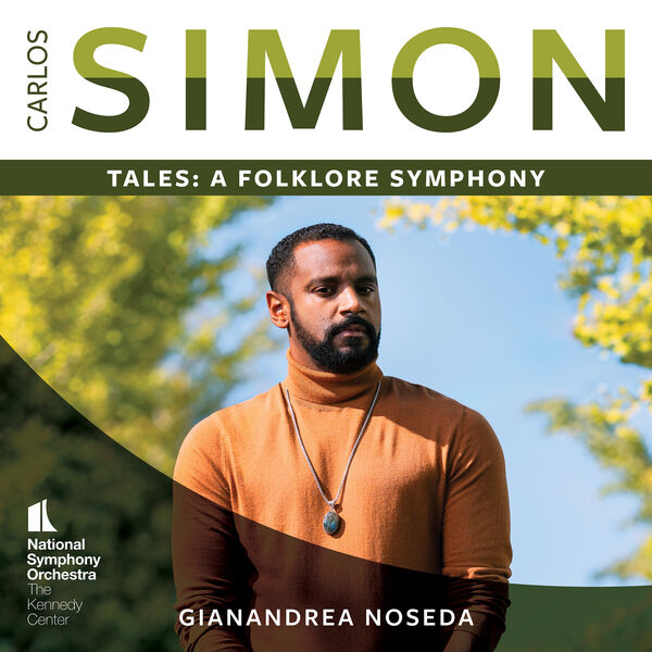 Gianandrea Noseda – Carlos Simon: Tales – A Folklore Symphony (2024) [Official Digital Download 24bit/44,1kHz]