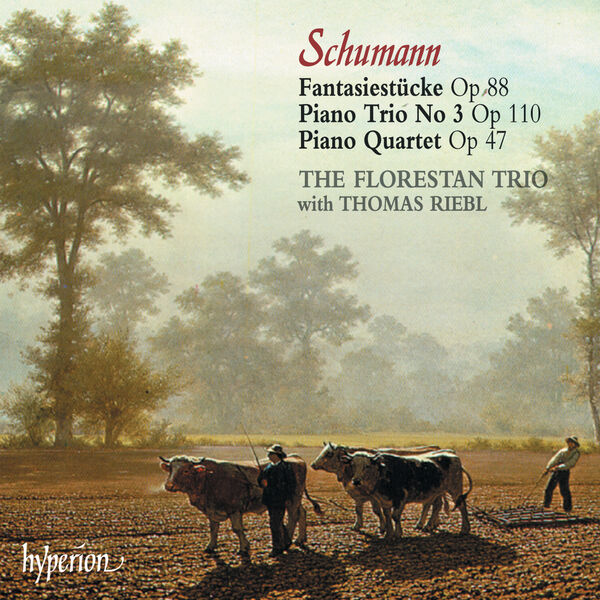 Florestan Trio – Schumann: Piano Quartet; Piano Trio No. 3; Fantasiestücke, Op. 88 (2000/2024) [FLAC 24bit/44,1kHz]