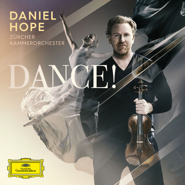 Daniel Hope, Zürcher Kammerorchester – Dance! (2024) [Official Digital Download 24bit/96kHz]