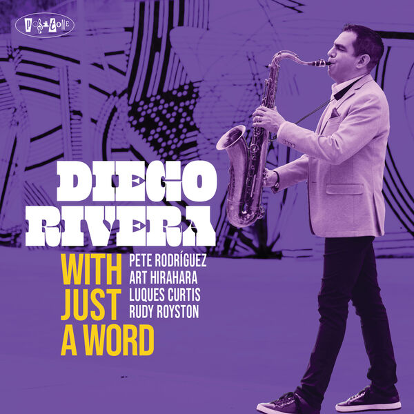 Diego Rivera – With Just A Word (2024) [Official Digital Download 24bit/88,2kHz]