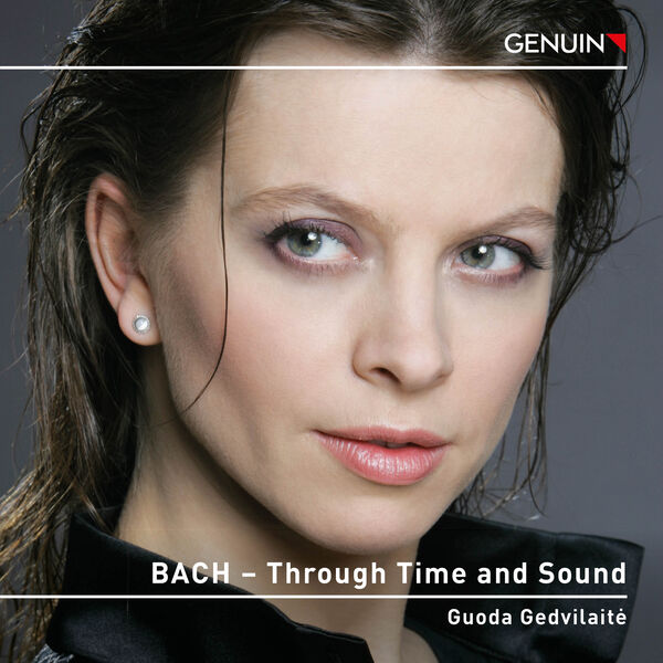 Guoda Gedvilaite – Bach – Through Time and Sound (2024) [FLAC 24bit/96kHz]