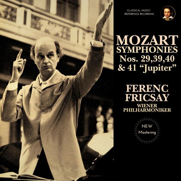 Ferenc Fricsay, Wiener Philharmoniker – Mozart: Symphonies Nos. 29, 39, 40 & 41 Jupiter by Ferenc Fricsay (2024) [Official Digital Download 24bit/96kHz]