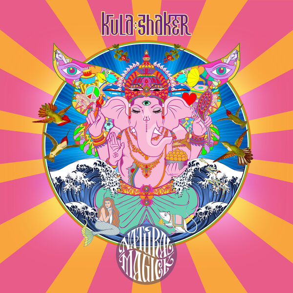 Kula Shaker – Natural Magick (2024) [Official Digital Download 24bit/44,1kHz]