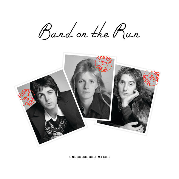 Paul Mccartney & Wings –  Band On The Run (Underdubbed Mixes) (1973/2024) [Official Digital Download 24bit/96kHz]
