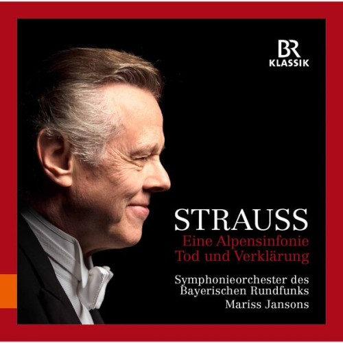 Mariss Jansons, Symphonieorchester Des Bayerischen Rundfunks – R. Strauss: Eine Alpensinfonie, Op. 64, TrV 233 (Live) (2024) [FLAC 24 bit, 48 kHz]