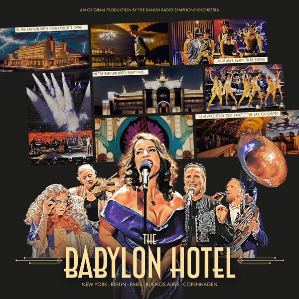 Danish National Symphony Orchestra – The Babylon Hotel (2024) [Official Digital Download 24bit/48kHz]