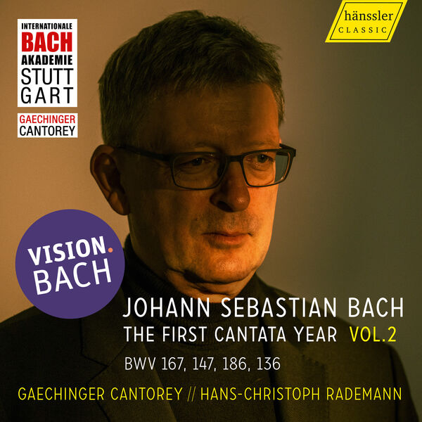 Hans-Christoph Rademann, Gaechinger Cantorey – Vision. Bach, Vol. 2 (2024) [FLAC 24bit/96kHz]