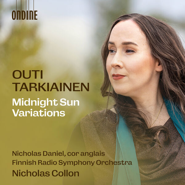 Finnish Radio Symphony Orchestra, Nicholas Daniel, Nicholas Collon – Outi Tarkiainen: Midnight Sun Variations & Other Orchestral Works (2024) [FLAC 24bit/96kHz]