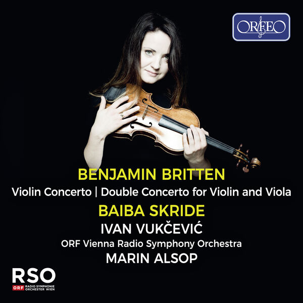 Baiba Skride - Britten: Violin Concerto in D Minor, Op. 15 & Double Concerto for Violin, Viola & Orchestra in B Minor (2024) [FLAC 24bit/96kHz]