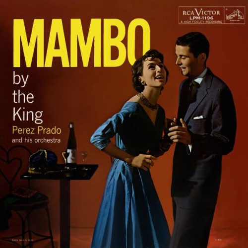 Perez Prado – Mambo By The King (1956/2024) [FLAC 24 bit, 192 kHz]