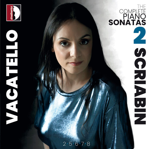 Mariangela Vacatello – Scriabin: Complete Piano Sonatas, Vol. 2 (2024) [FLAC 24bit/48kHz]
